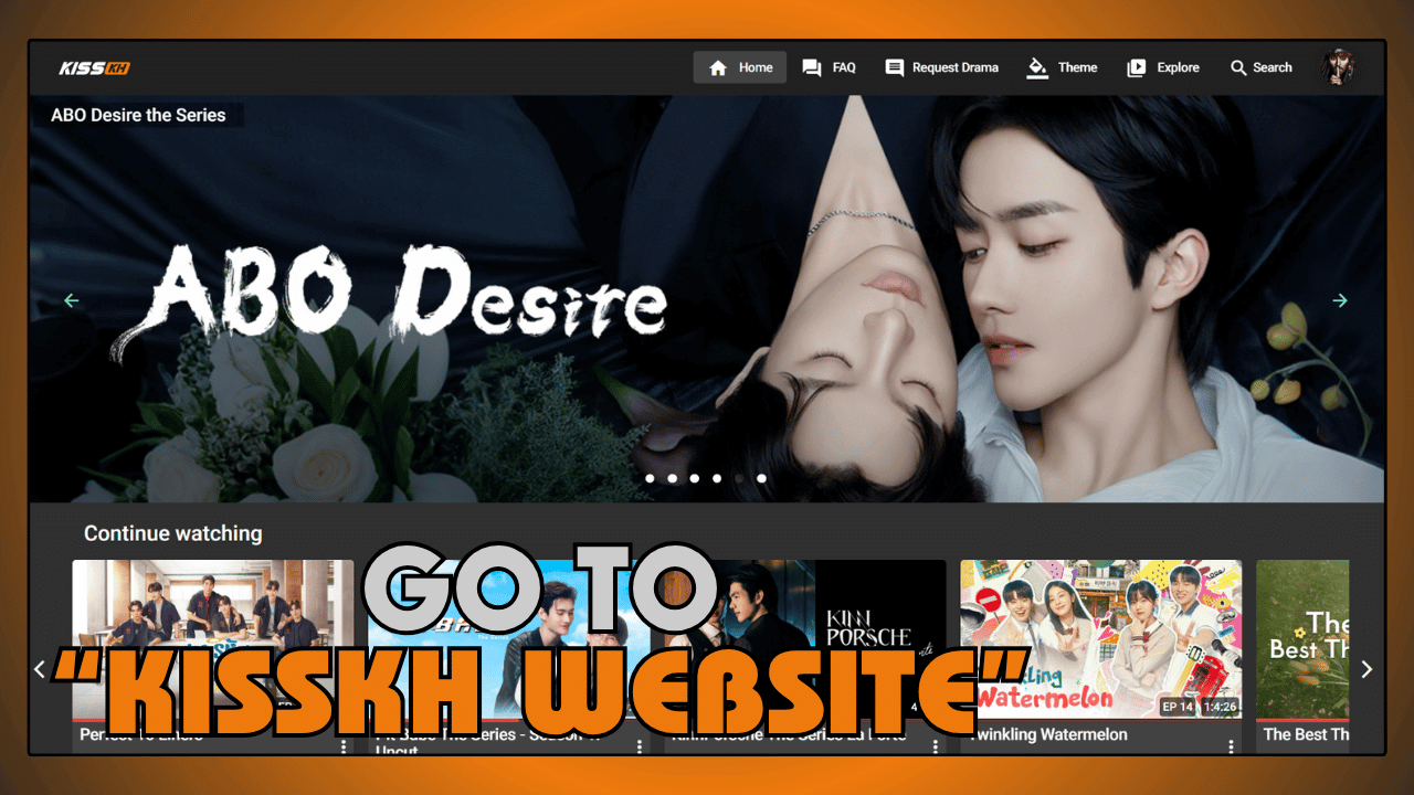 Go to Kisskh Website