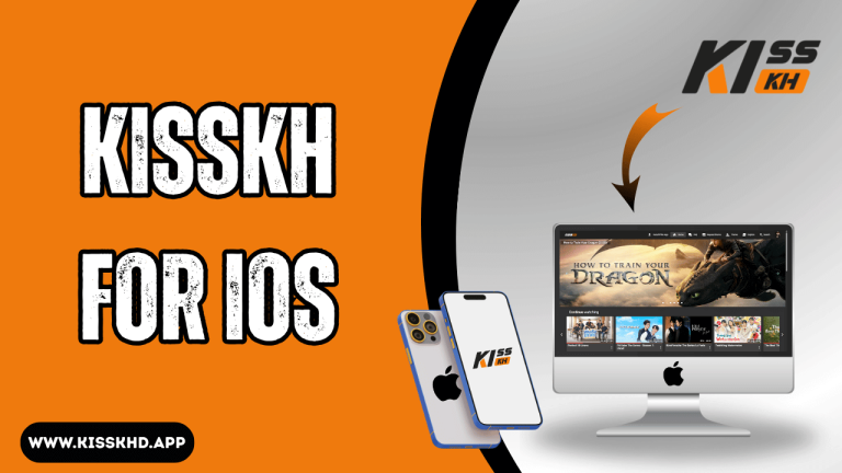 Kisskh for iOS