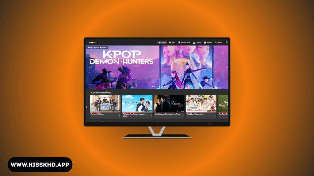 Watch Kisskh on Smart TVs