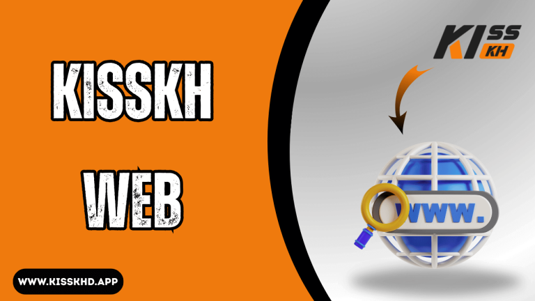 Kisskh Web